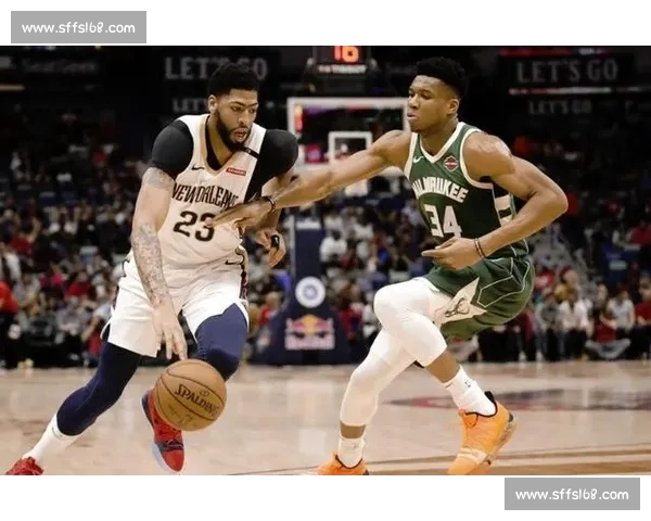 浓眉哥vs字母哥天赋对决:谁是NBA历史级身体怪物 浓眉哥vs字母哥天赋对决:谁是NBA历史级身体怪物